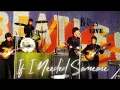 IF I NEEDED SOMEONE BEATLES (2026 MIX)