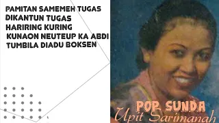 Download Lagu2 Pop Sunda UPIT SARIMANAH @GalianLaguLaguIndonesiaLama MP3