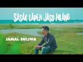 Lagu Jamal Suliwa - Sasak Lapeh Jaso Hilang (Official Music Video)