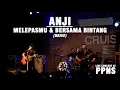 Lagu Anji - Melepasmu | Anji-Bersama Bintang | Live Concert at PPNS Politeknik Perkapalan Negeri Surabaya