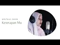 Download Lagu KETETAPAN MU - QHUTBUS SAKHA (OFFICIAL MUSIC VIDEO)
