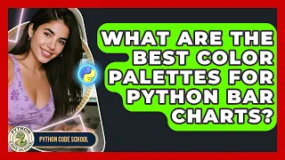 What Are The Best Color Palettes For Python Bar Charts - Python Code School