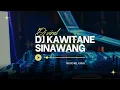 Download Lagu DJ KAWITANING SINAWANG || TRAP PARTY X SIMPATIK KENDANG GAYENG AMUNISI CEKSOUND 2025