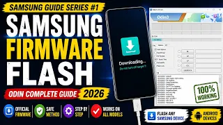 Samsung Firmware Flash Odin Complete Guide 2026