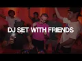 Download Lagu DJ Set With Friends (at home)