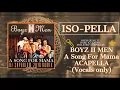 Download Lagu Boys II Men   A Song for Mama ACAPELLA Vocals Only