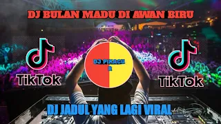 Download DJ BULAN MADU DI AWAN BIRU FULL BASS SLOW MELAYU JADUL MP3