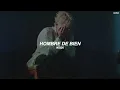 Nsqk - Hombre De Bien (letra) | Video Oficial
