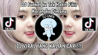 Download FUNKOT KU TAK HABIS FIKIR KURANGKU DIMANA KAU TEGA MELEPASKAN AKU | DJ FUNKOT MENDUA SLOWED VIRAL! MP3