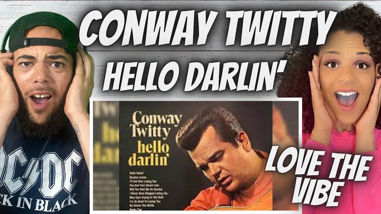 OMG!| Conway Twitty  - Hello Darlin FIRST TIME HEARING REACTION