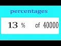 Percentages 13 Percentage of 40000