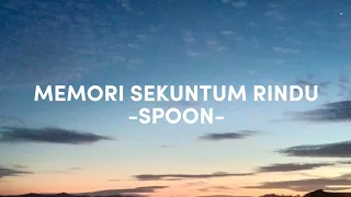 Download MEMORI SEKUNTUM RINDU (LIRIK) - SPOON MP3