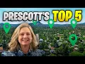 Top 5 Neighborhoods in Prescott AZ