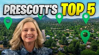 Top 5 Neighborhoods in Prescott AZ