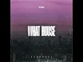 What House