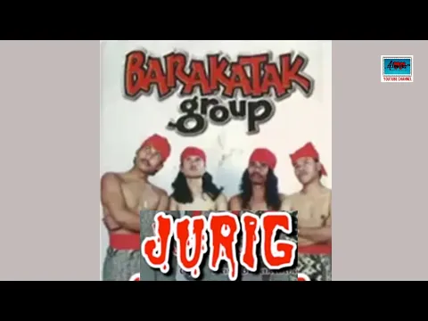 Download MP3 Pop Sunda BARAKATAK - JURIG cipt.Aam Barakatak // Official Music Video //