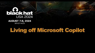 Living off Microsoft Copilot