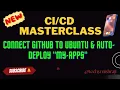 Masterclass Connect GitHub to Ubuntu Auto-Deploy My-Apps