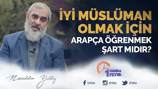 İyi Müslüman Olmak İçin Arapça Öğrenmek Şart Mıdır?