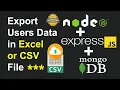 Users Data Export in Excel or CSV File in Node JS Express JS and MongoDB in Hindi