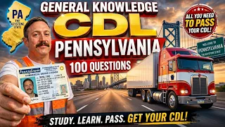 Pennsylvania CDL General Knowledge Test 100 Questions Answers to PASS