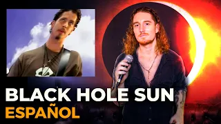 ¿Cómo sonaría SOUNDGARDEN - BLACK HOLE SUN en Español?