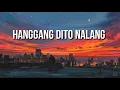 Tj Monterde- Hanggang Dito Nalang( Lyric Video)