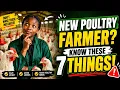 7 THINGS I WISH EVERY NEW POULTRY FARMER KNOW BEFORE STARTING AVOID THESE COSTLY MISTAKES