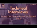 C Technical Interview - Linked List Binary Number to Decimal