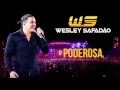 Download Lagu #2  Wesley Safadão - Poderosa