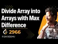 2966 Divide Array into Arrays with Max Difference LeetCode Sorting Greedy