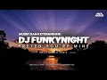 Download Lagu DJ FunkyNight ADEM! - Preted You're Mine ( Awan Axello Remix )