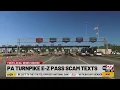 Pennsylvania Turnpike warns drivers of E-ZPass toll scam