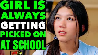 Download Girl Is ALWAYS Getting PICKED On At SCHOOL, They Live To Regret It | LOVE XO MP3