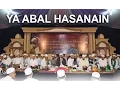 Download Lagu YA ABAL HASANAIN - AHBABUL MUSTHOFA Bersama HABIB SYECH