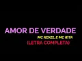 Download Lagu Amor de Verdade - MC Kekel e MC Rita - Felipe Carvalho / Felipe Letras | (LETRA COMPLETA)