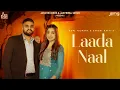 Download Lagu Laada Naal (Official Video) Gopi Talwara | Sakshi Ratti | Black Virus | Jass Records | Punjabi Song