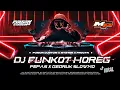 Lagu DJ FUNKOT HOREG PEPAS X SLOWMO GEDRUK VIRAL TIKTOK 2025 ‼️ POISON CUSTOM •MYSTER X PRDCTN #trending