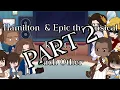 Download Lagu Hamilton \u0026 Epic the Musical React to Each Other | Le Devil Duo | gl2 | part 2/2
