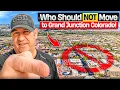 Who Should NOT Move to GRAND JUNCTION Colorado