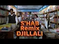 Lagu N'gaous - S'hab [REMIX] Par Dj DJILLALI