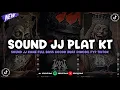Lagu DJ SOUND JJ PLAT KT V1 COCOK BUAT DI MOBIL FULL BASS MENGKANE VIRAL TIKTOK TERBARU 2024 🎧