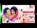Download Lagu M. G. Ramachandran Mega Hit Golden Love Songs | ( Bicstol Media )....