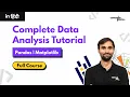 Complete Data Analysis Course With Pandas and Matplotlib With Project