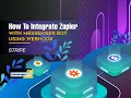 How To Integrate Zapier With Messenger Bot Using Webhook - Stripe