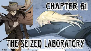Your Head s Fallen Off Again Chapter 61 The Seized Laboratory