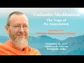 Lagu Vedantic Meditation (Part 2): The Yoga of No Association