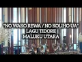 Download Lagu No Wako Rewa / Koliho Ua - Thae Umar | Lagu Maluku Utara Tidore
