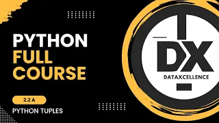 Python Tuples Masterclass Immutable Sequences Operations Explained Lecture 2 2A