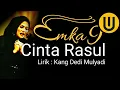 Download Lagu Cinta Rasul - Emka 9 \u0026 Kang Dedi Mulyadi